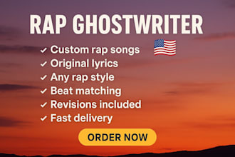 be your rap ghostwriter write custom hip hop lyrics for rapper