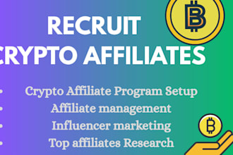 recruit top affiliates for your crypto brand or website