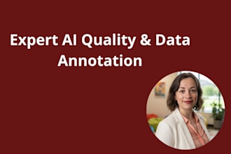 be your expert ai data annotator and quality rater