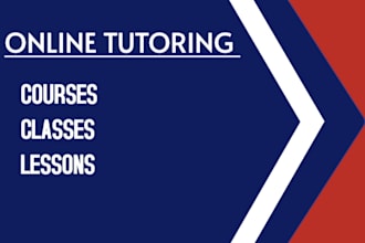 tutor you in online lessons, courses and classes
