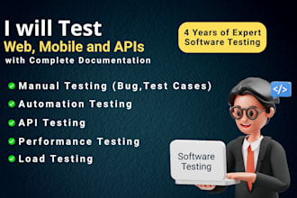 test website, mobile app, and apis with manual and automation testing