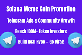 do telegram crypto promotion, solana meme coin promotion, telegram marketing