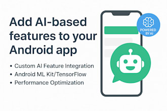add custom ai and machine learning features into your android app