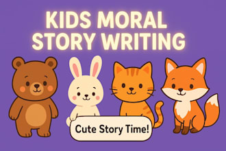 write kids moral stories and youtube story scripts