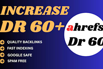 boost your domain rating DR 60 plus with high authorty backlinks