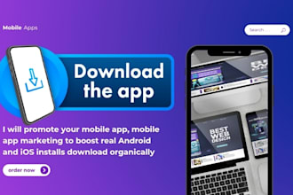 promote your mobile app, mobile app marketing to boost real android