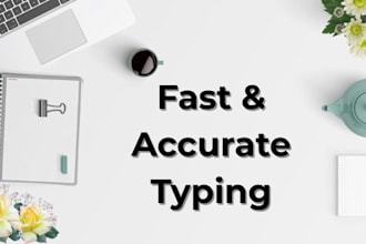 type your documents fast and accurately