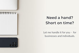 handle your tasks as your assistant and concierge