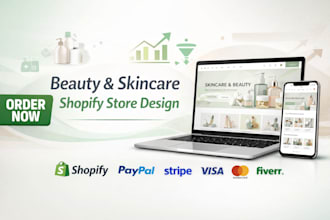 build beauty shopify store, skincare shopify store, cosmetics ecommerce website