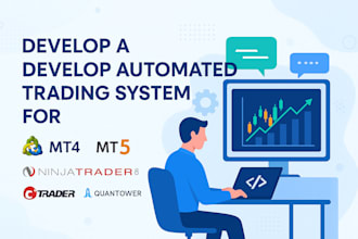 develop automated trading system for mt4, mt5, ninjatrader 8, ctrader, quantower
