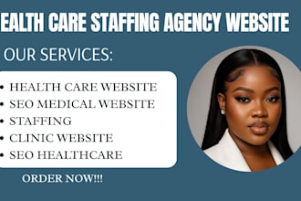 design a healthcare, homecare,staffing agency website