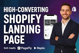 design a high converting shopify landing page using pagefly, replo, or gempages