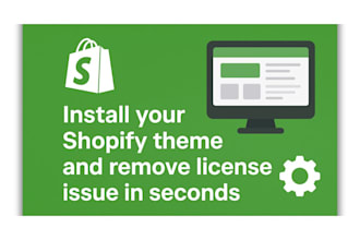 install your shopify theme and remove license issue in seconds
