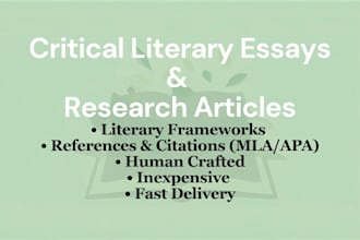 write critical literary analysis, essays and research articles