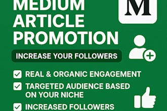 do your medium article promotion,increase your followers