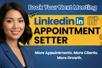 be your linkedin marketing manager for outreach and appointment setting