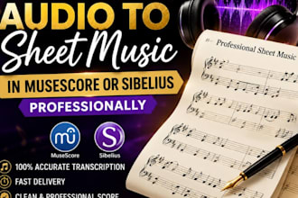 transcribe audio to sheet music in muse score or sibelius professionally