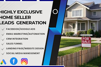 generate exclusive home seller and property valuation leads via social media ads