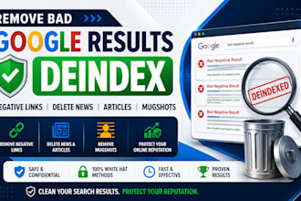 remove bad google results deindex negative links delete news, articles, mugshots