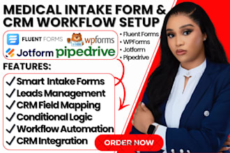 set up fluent forms wpforms jotform pipedrive crm medical intake workflow