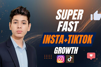 deliver super fast organic instagram and tiktok growth