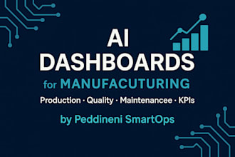 build ai powered excel or appsheet dashboards for manufacturing data tracking