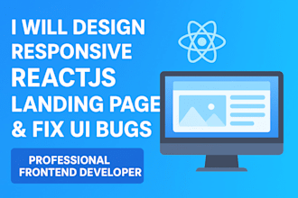 create a modern react website, landing page, and fix UI bugs