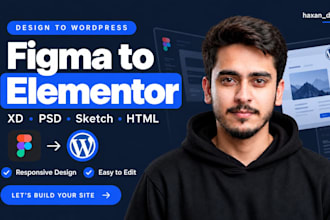 convert html, xd, PSD ,figma to wordpress using elementor or elementor pro