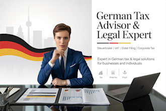 be your professional german tax advisor steuerberater and legal expert