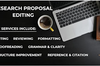 review, edit, and polish your research proposal for clarity and structure