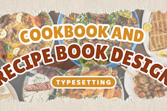 design and format your cookbook, recipe book with typesetting for print, digital