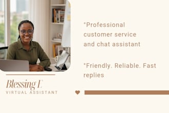 be your friendly customer support and chat assistant