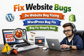 fix website bugs wordpress and shopify bug fixing website themes bugs solution