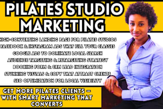 pilates studio marketing pilates facebook ads pilates landing page google ads