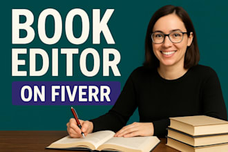 be your expert book editor and studious proofreader