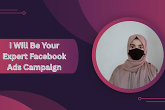 be your expert facebook ads campaign