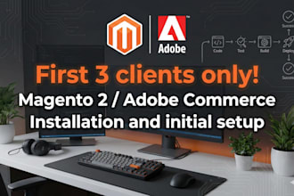 install and set up your new magento 2 store for the first 3 clients only