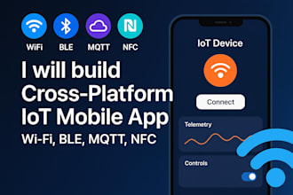 build cross platform iot mobile app using wifi, ble, mqtt, nfc