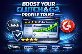 enhance your clutch and g2 profile reputation for higher client trust