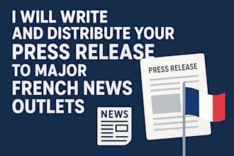 write and distribute your press release to major french news outlets