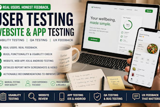 do user testing, website testing, app testing, QA, usability testing UX feedback