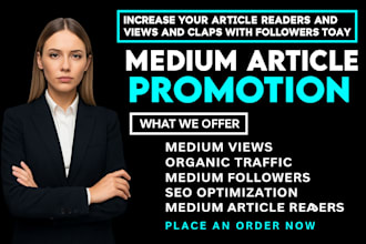 viral medium article promotion and increase your followers and engagement