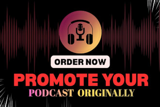do organic spotify podcast promotion for you