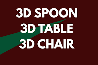 do 3d spoon, 3d chair and table