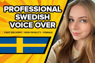 record a professional voice over in swedish in femail voice