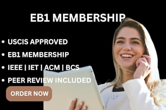 provide eb1 niw membership ieee acm bcs iet for eb1 eb1a visa immigration