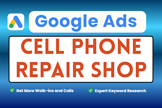 run cellphone repair google ads