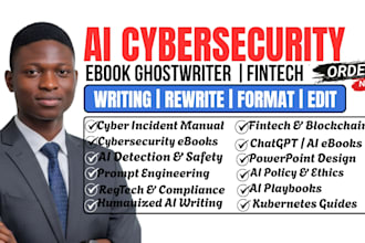 write and ghostwrite professional cybersecurity ebook, ai, and ml content