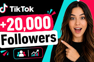 growing your 20,000 tiktok followers