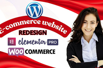 do redesign  ecommerce  website by woocommerce and elementor pro